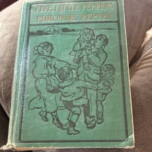 Green 'Five Little Peppers' Book (Phronsie Pepper).  Copyright 1897